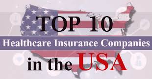 Top 10 Health Insurance Companies in the USA