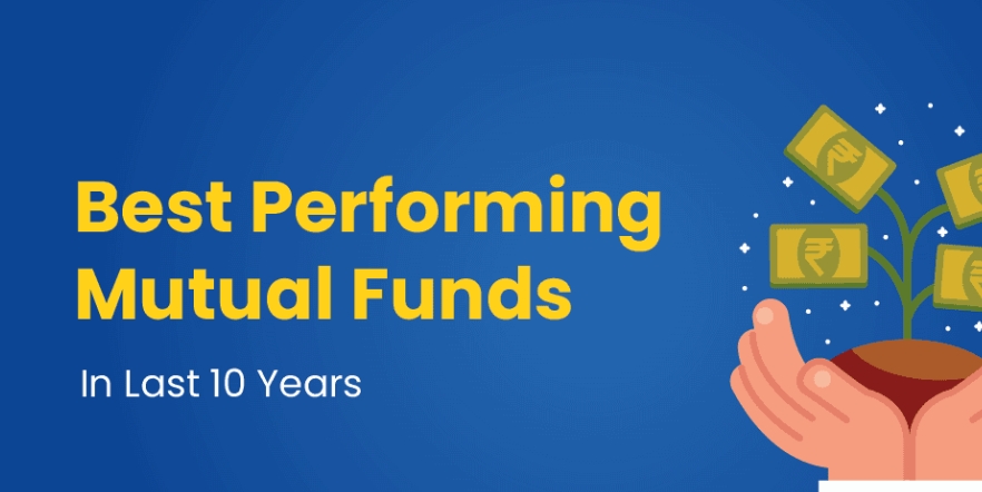 Top Performing Mutual Funds of the Last 10 Years