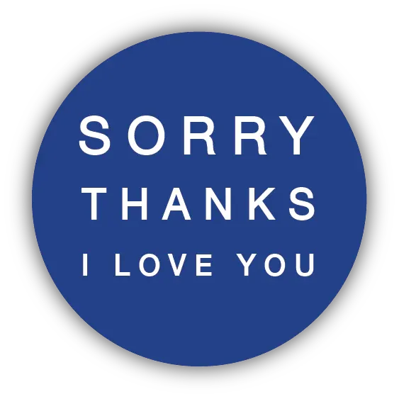 Sorry Thanks I Love You