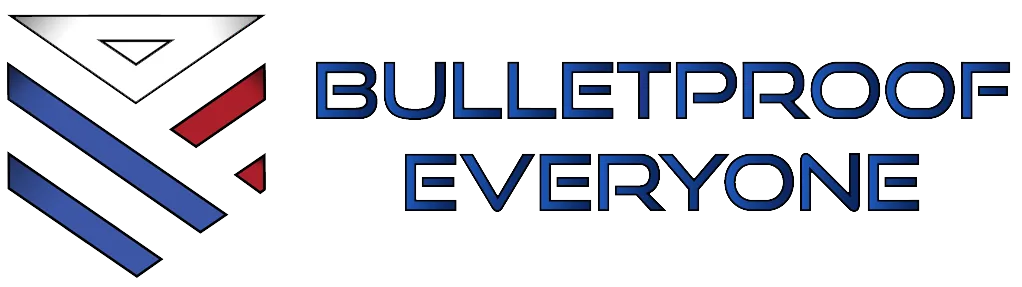 Bulletproof Everyone