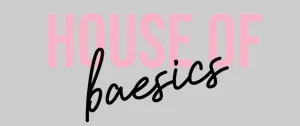 House Of Baesics