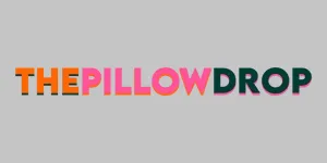 The Pillow Drop