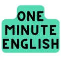 One Minute English