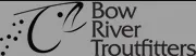 Bow River Troutfitters