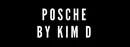 Posche By Kim D