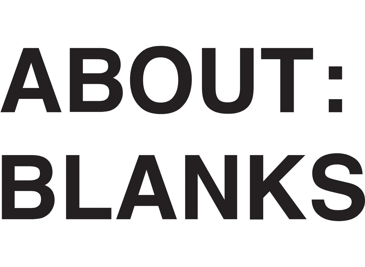 About Blanks