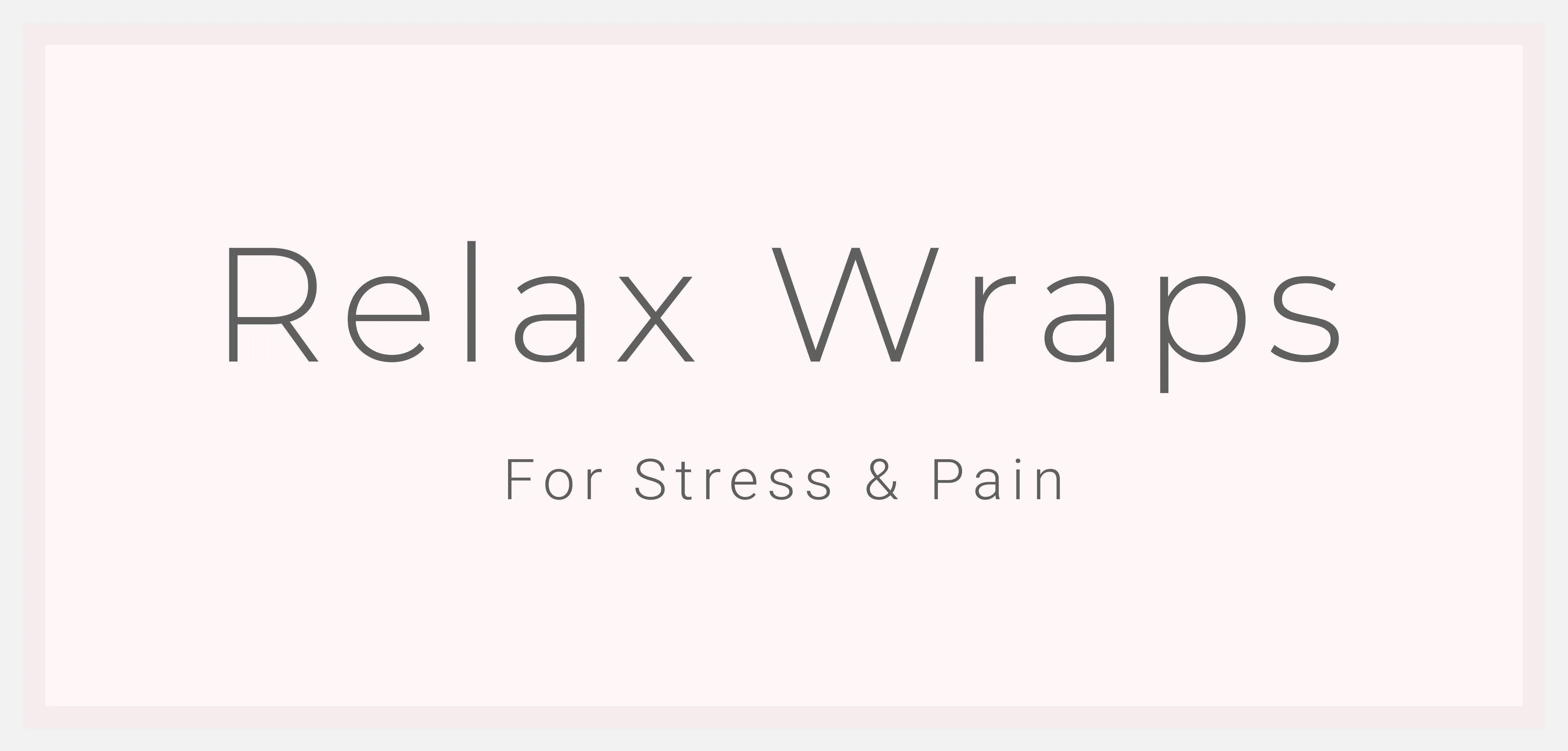 Relax Wraps