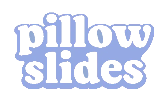 PillowSlides