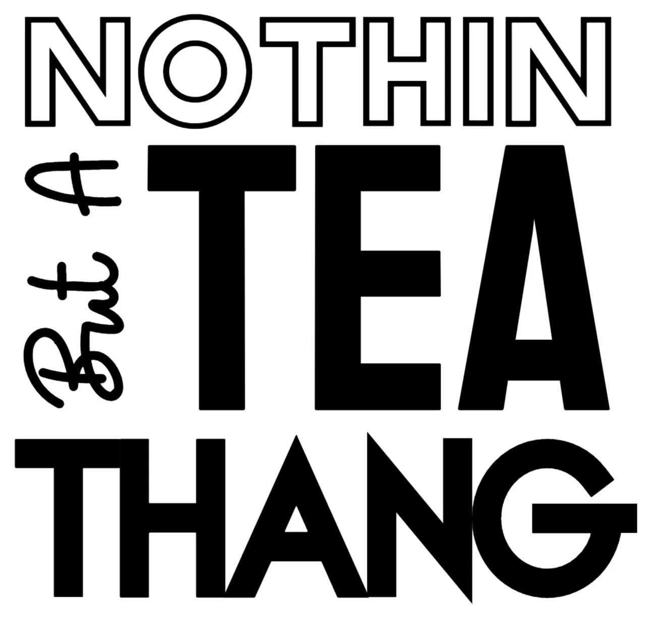 nothinbutateathang.com