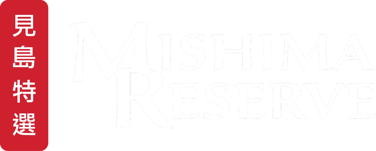 Mishima Reserve