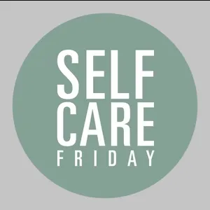 Self Care Friday