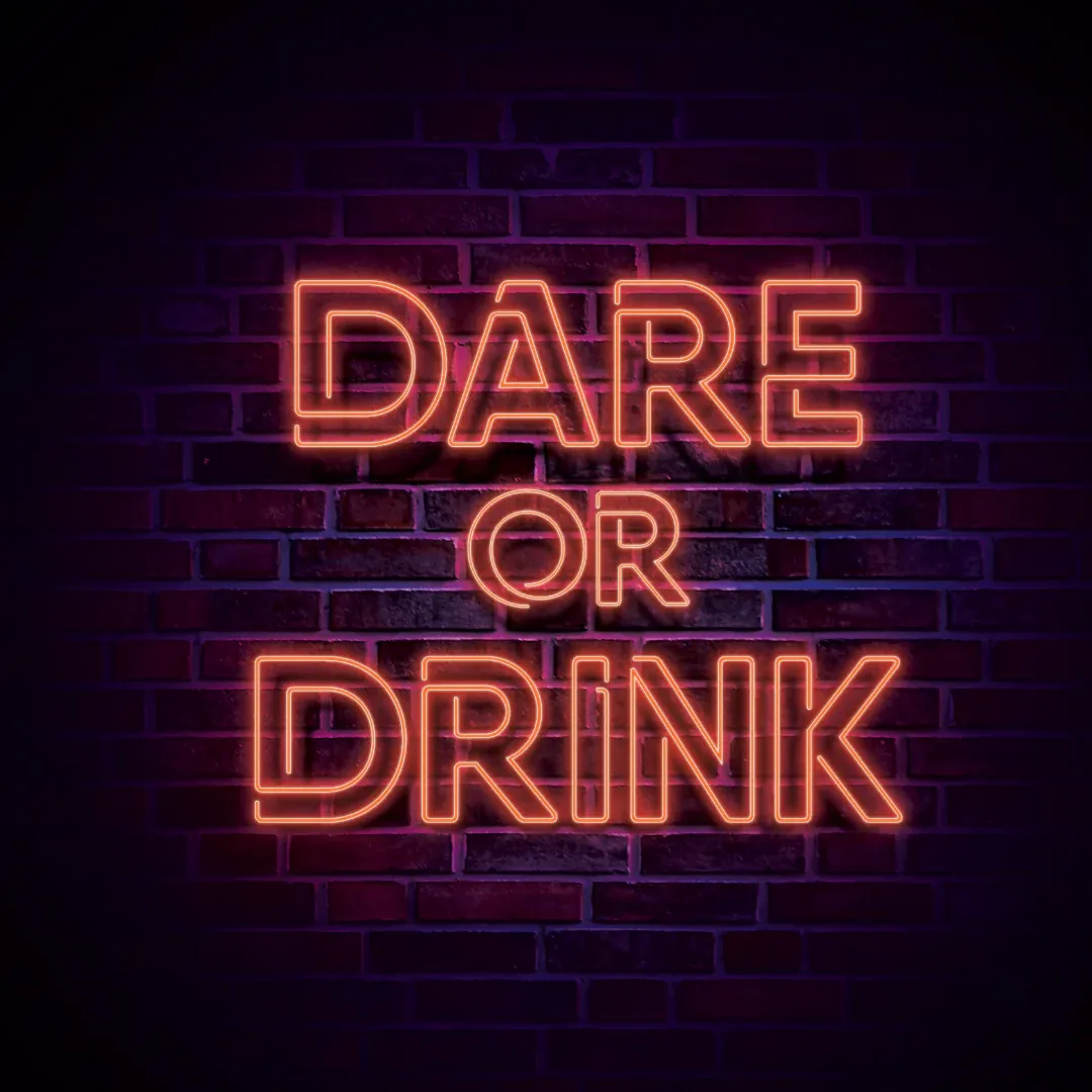 Dare or Drink