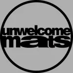 Unwelcome Mats