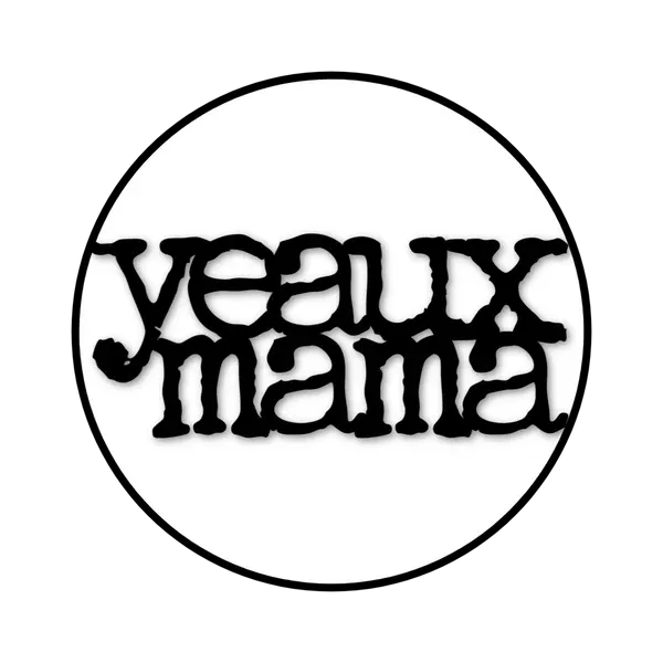 yeauxmama