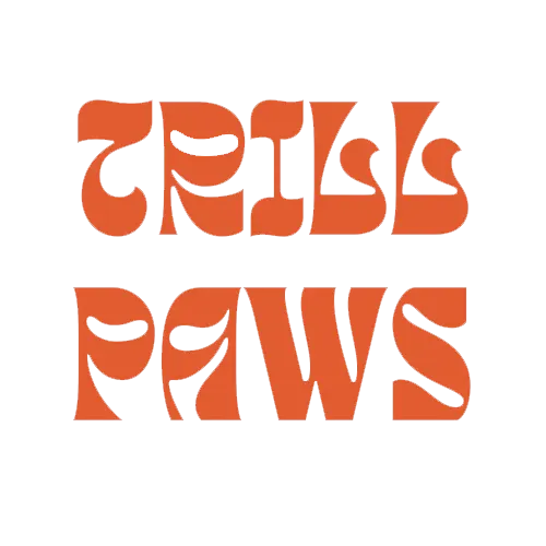 TRILL PAWS