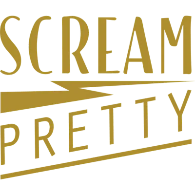 Scream Pretty