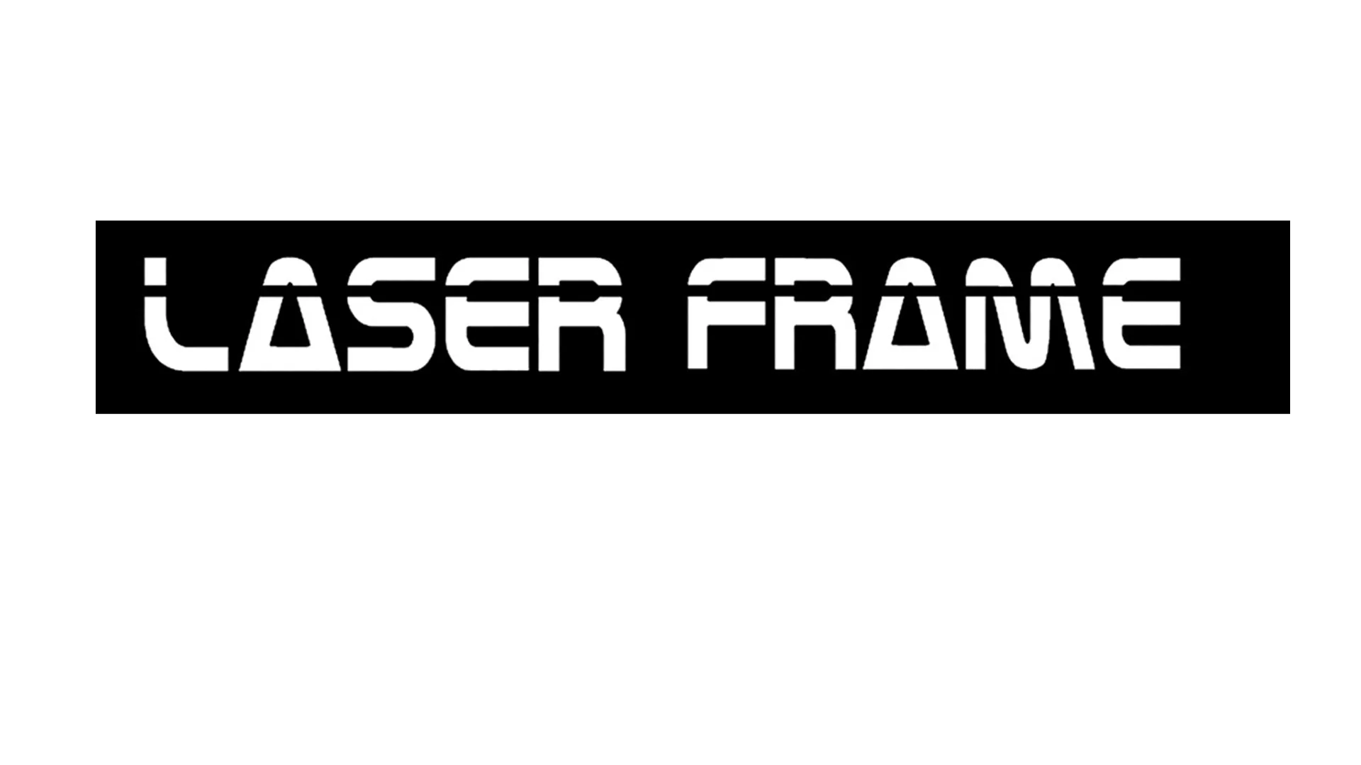 Laser Frame