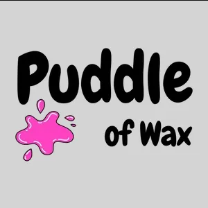 Puddle of Wax