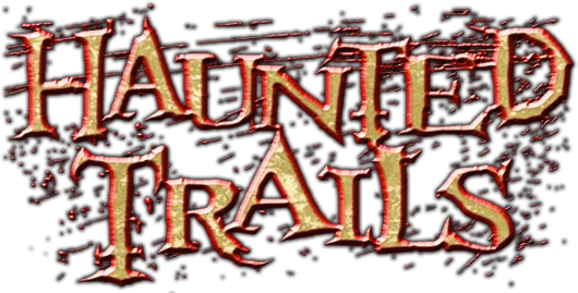 The Haunted Trails