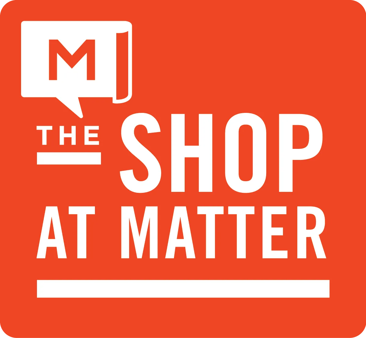 Shop at MATTER