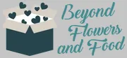 Beyond Flowers And Food