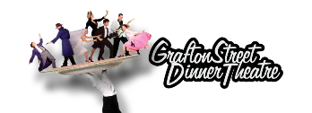 Grafton Street Dinner Theatre