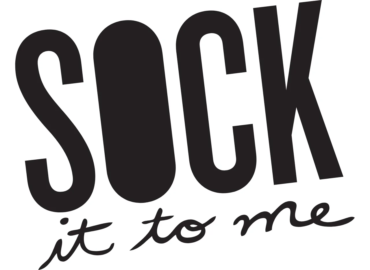 Sock It to Me