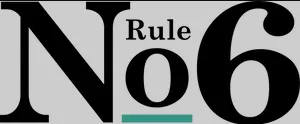 Rule No 6