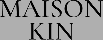 Maison Kin