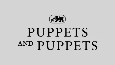 Puppets and Puppets