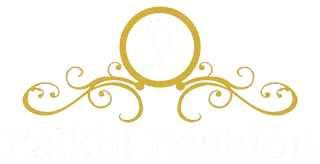 Palkhi Fashion