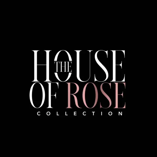 The House Of Rose Collection