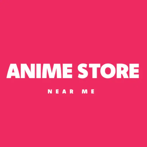 Anime Store Near Me