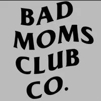 Bad Moms Club Co