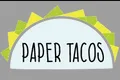 Paper Tacos