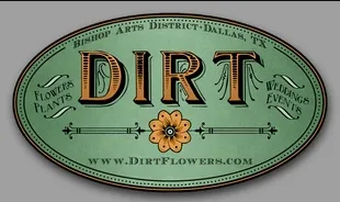 DIRT Flowers