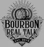 Bourbon Real Talk