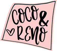 Coco and Reno