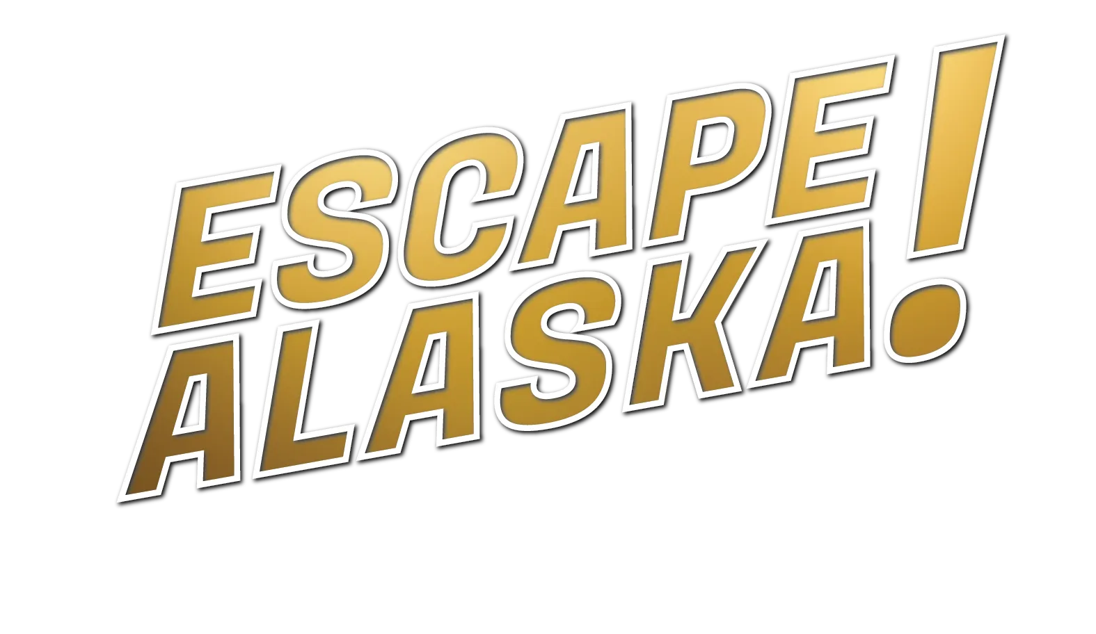 Escape Alaska