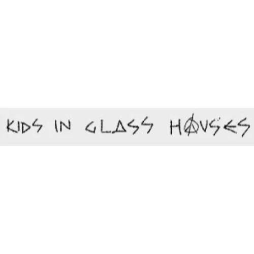 Kids In Glass Houses