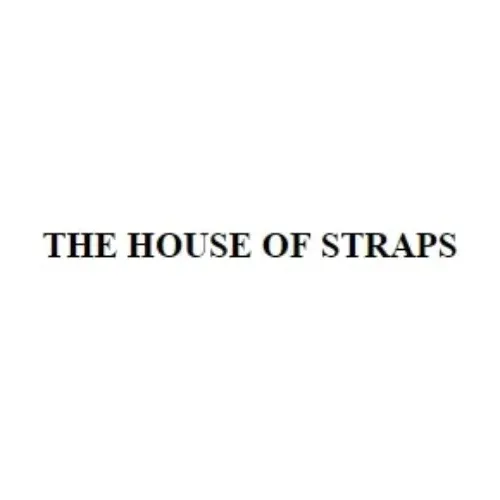 The House Of Straps