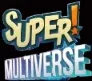 Super Multiverse