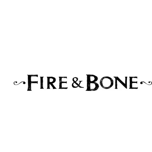 Fire And Bone