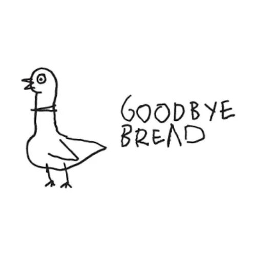 Goodbye Bread