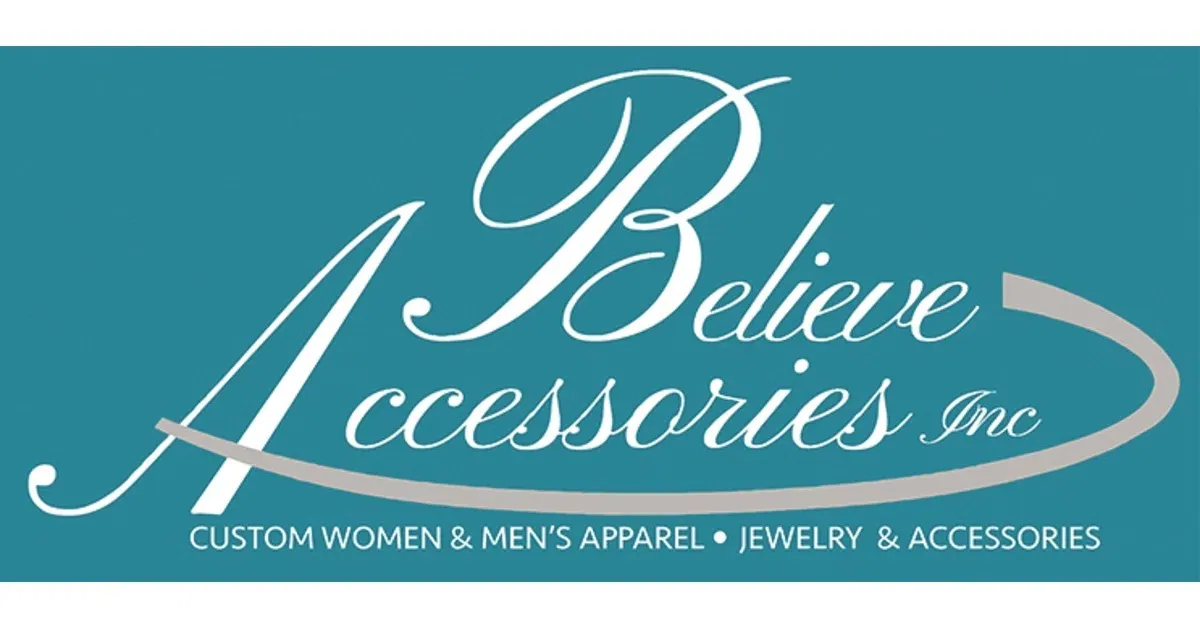 Believe Accessories