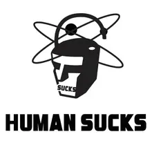 HUMAN SUCKS