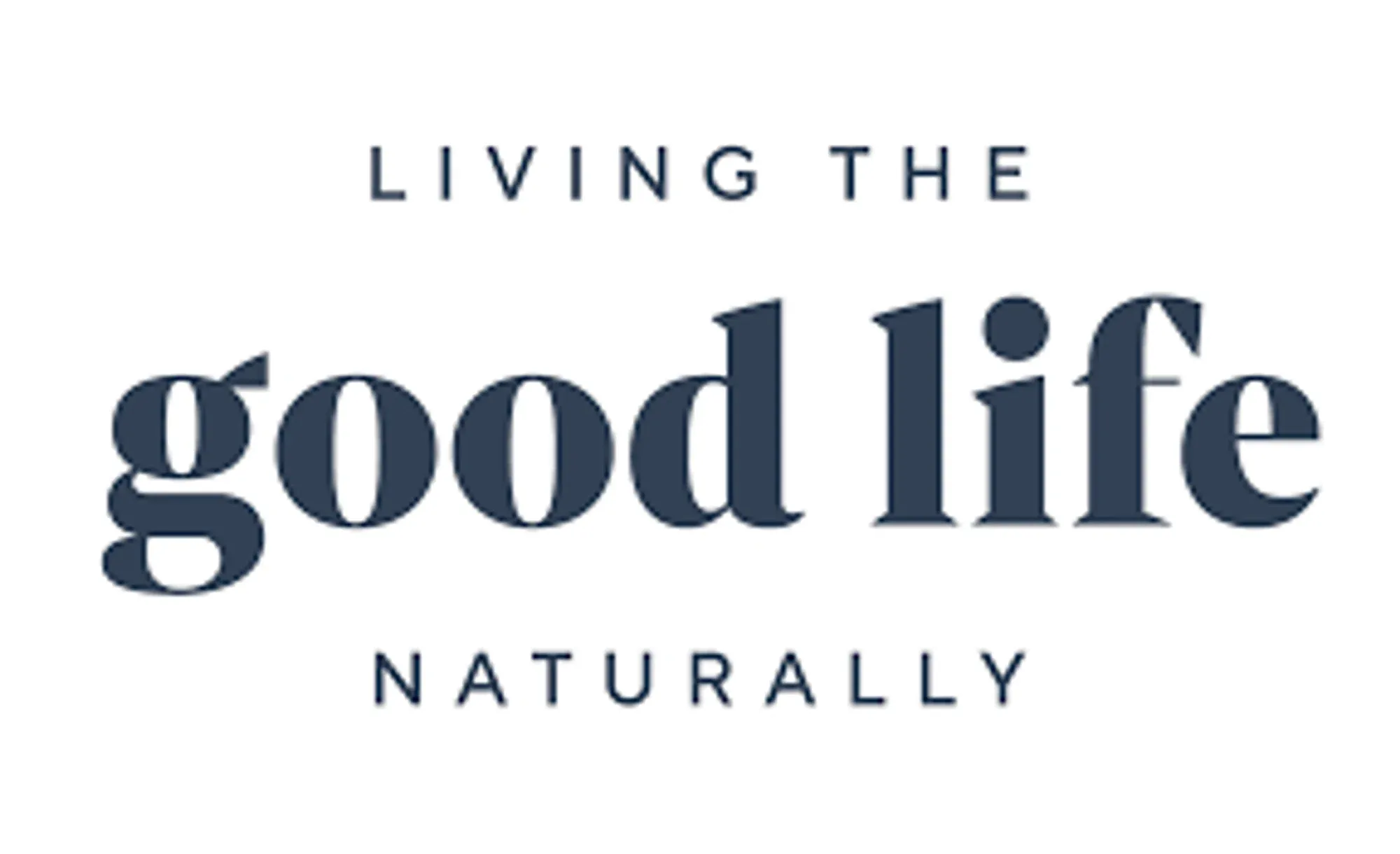 Living the Good Life Naturally