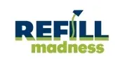 Refill Madness