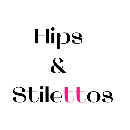 Hips & Stilettos