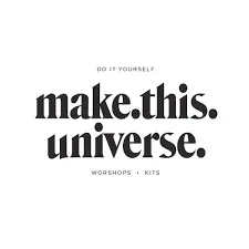 Make This Universe